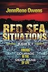 Book cover for Red Sea Situations: Finding Courage in The Deep Seas of Life (Part 1: Leaving Egypt and Crossing The Red Sea)