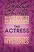 The Actress: Mysteries