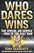 Who Dares Wins by Tony Geraghty