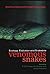 Venomous Snakes: Ecology, Evolution, and Snakebite (Symposia of the Zoological Society of London)