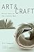 Art & Craft: Thirty Years o...