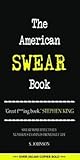 The American Swear Book: English as a Second Fucking Language