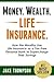 Money. Wealth. Life Insurance.: How the Wealthy Use Life Insurance as a Tax-Free Personal Bank to Supercharge Their Savings