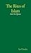 The Rites of Islam: And the...