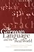 The German Language and the Real World: Sociolinguistic, Cultural, and Pragmatic Perspectives on Contemporary German