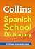 Collins School - Collins Spanish School Dictionary