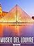 Museo del Louvre (Spanish Edition)