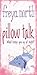 Pillow Talk by Freya North