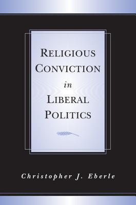 Religious Conviction Liberal Politc (Paperback)