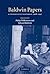 Baldwin Papers: A Conservative Statesman, 1908–1947