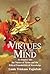 Virtues of the Mind: An Inquiry into the Nature of Virtue and the Ethical Foundations of Knowledge (Cambridge Studies in Philosophy)