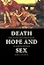 Death, Hope and Sex: Steps ...