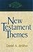 New Testament Themes