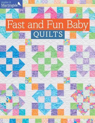 Fast and Fun Baby Quilts (Paperback)