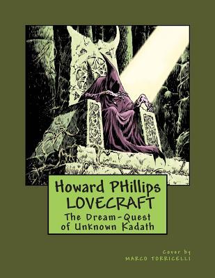 The Dream-Quest of Unknown Kadath