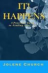 It Happens A Practical Guide