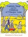 Captain Snap and the Children of Vinegar Lane Captain Snap and the Children of Vinegar Lane