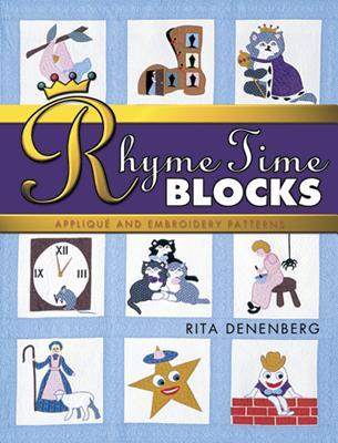 Rhyme Time Blocks: Applique and Embroidery Patterns (Paperback)