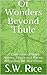 Of Wonders Beyond Thule: A Collection of Brief Stories, Essays and Poems Regarding the Marvelous (The Silvae Book 1)