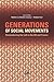 Generations of Social Movements: The Left and Historical Memory in the USA and France