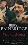 Young Adolf by Beryl Bainbridge