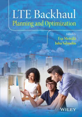 LTE Backhaul: Planning and Optimization (Hardcover)