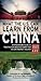 What the U.S. Can Learn from China: An Open-Minded Guide to Treating Our Greatest Competitor as Our Greatest Teacher