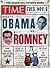 TIME The Essential Voter's Guide: Obama vs. Romney: Your Ringside Seat to the 2012 Election