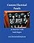 Custom Electrical Panels (Boating Secrets: 127 Top Tips Book 10)