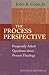 The Process Perspective: Fr...