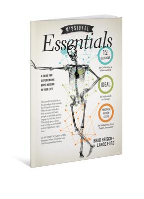 Missional Essentials: A Guide for Experiencing God's Mission in Your Life