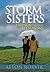 Storm Sisters: Friends Through All Seasons