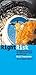 Right Risk: 10 Powerful Principles for Taking Giant Leaps with Your Life