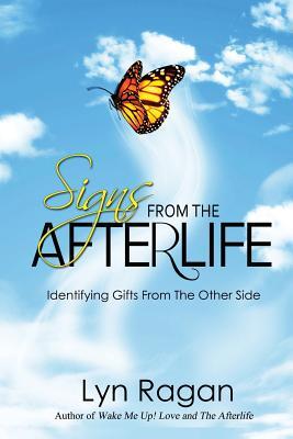 pdf download Signs from the Afterlife: Identifying Gifts from the Other Side