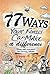77 Ways Your Family Can Make a Difference: Ideas and Activities for Serving Others