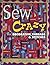 Sew Crazy With Decorative T...