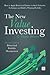The New Value Investing: How to Apply Behavioral Finance to Stock Valuation Techniques and Build a Winning Portfolio