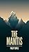 The Mantis