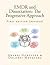 EMDR and Dissociation: The Progressive Approach