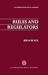 Rules and Regulators (Oxford Socio-Legal Studies) Rules and Regulators (Oxford Socio-Legal Studies)