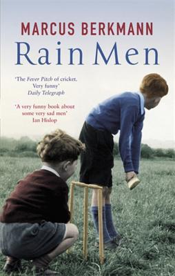 Rain Men: The Madness of Cricket (Paperback)