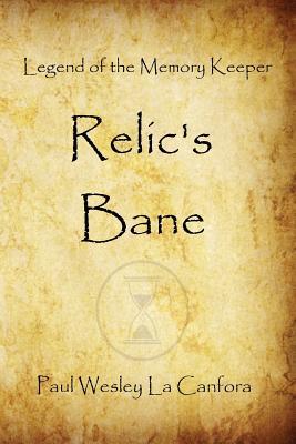 Legend of the Memory Keeper: Relic's Bane