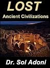 Lost Ancient Civilizations: Gobekli Tepe - Dwarka - Bosnian Pyramids - Gornaya Shoria - Arkaim - Mount Lalakon