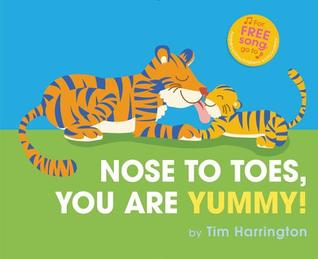 Nose to Toes, You Are Yummy! (Hardcover)