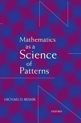 Mathematics As a Science of Patterns (Hardcover)