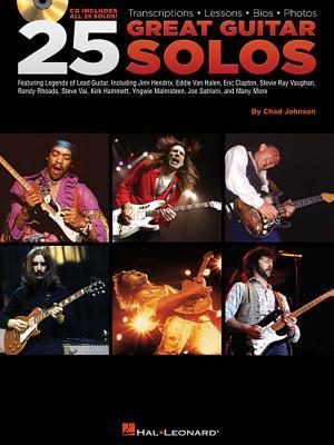 25 Great Guitar Solos: Transcriptions * Lessons * Bios * Photos (Paperback)