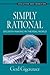 Simply Rational: Decision Making in the Real World (Evolution and Cognition)
