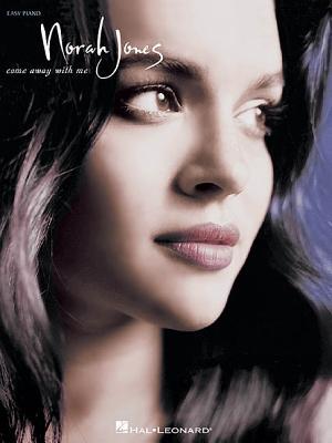 Come Away with Me (Easy Piano Songbook)
