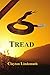 Tread by Clayton Lindemuth