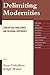 Delimiting Modernities: Conceptual Challenges and Regional Responses